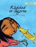 Raddad ur lagorna