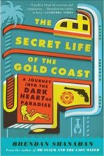 Secret Life of the Gold Coast