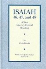 Isaiah 46, 47, and 48