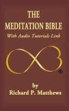 The Meditation Bible: With Audio Tutorials LINK