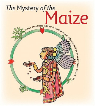 Mystery of the Maize