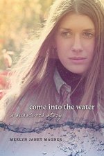Come into the Water