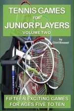Tennis Games for Junior Players: Volume 2