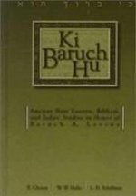 Ki Baruch Hu