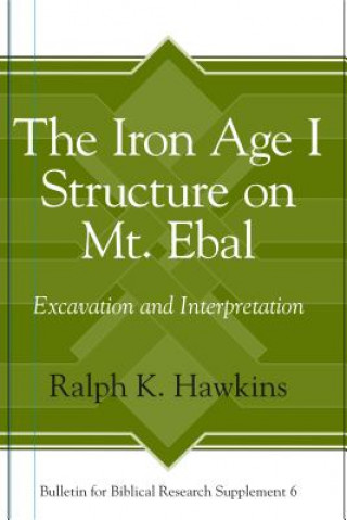 Iron Age I Structure on Mt. Ebal