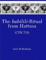 babilili-Ritual from Hattusa (CTH 718)