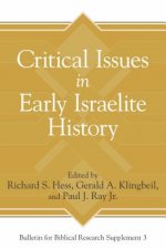 Critical Issues in Early Israelite History
