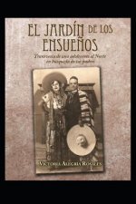 El Jardín de Los Ensue?os: El Jardín de Los Pecados