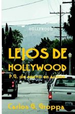 Lejos de Hollywood: P.G. de Nuevo En Accion