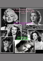 As Mais Famosas Atrizes de Hollywood: 1940 a 1960 - Parte 1: Audrey Hepburn, Ingrid Bergman, Grace Kely, Debora Kerr, Ava Gardner, Claudette Colbert e