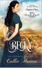 Prisioners of Love: Becky