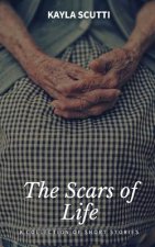 The Scars of Life