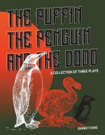 Puffin The Penguin and The Dodo