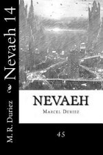 Nevaeh 14: 45
