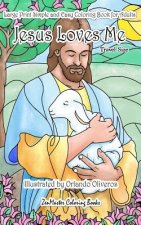 Large Print Simple and Easy Coloring Book for Adults Jesus Loves Me