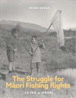 Struggle for Maori Fishing Rights