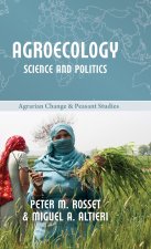 Agroecology: Science and Politics