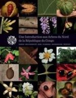 Une Introduction Aux Arbres Du Nord De La Republique Du Congo