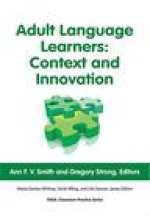 Adult Language Learners: Context and Innovation