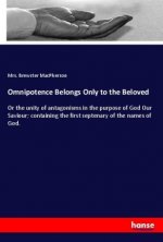 Omnipotence Belongs Only to the Beloved