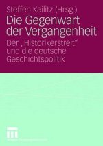 Die Gegenwart der Vergangenheit