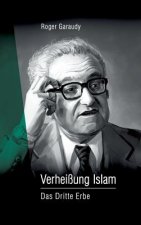 Roger Garaudy - Verheißung Islam