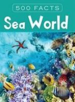 Sea World -- 500 Facts