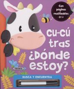 CU-CÚ TRAS ¿DÓNDE ESTOY?