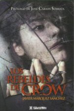 Los rebeldes de Crow