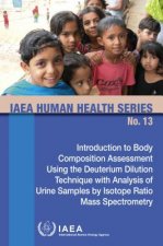Introduction to Body Composition Assessment Using the Deuterium Dilution Technique with Analysis of Urine Samples by Isotope Ratio Mass Spectrometry