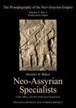 Prosopography of the Neo-Assyrian Empire, Volume 4, Part 1
