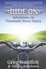 Ride on: Adventures in Traumatic Brain Injury