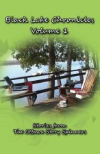 Black Lake Chronicles Volume 1: The Ottawa Story Spinners