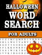 Halloween Word Search For Adults: Large Print Word Search Book For Adults Find Puzzles with Pictures And Answer Keys Spooky Halloween Activity Book