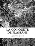La Conqu?te de Plassans