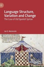 Language Structure, Variation and Change
