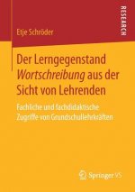 Lerngegenstand Wortschreibung Aus Der Sicht Von Lehrenden