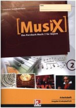 MusiX 2 BY (Ausgabe ab 2017) Arbeitsheft 2