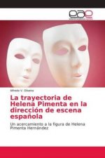 La trayectoria de Helena Pimenta en la dirección de escena espa?ola