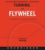 Turning the Flywheel CD: A Monograph to Accompany Good to Great