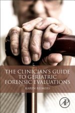 Clinician's Guide to Geriatric Forensic Evaluations