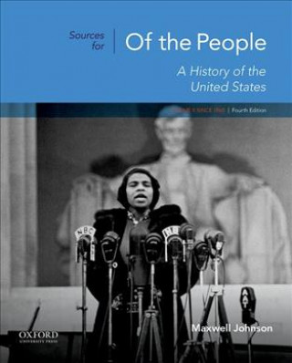 Sources for of the People: Volume II: Since 1865