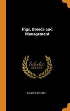 Pigs, Breeds and Management