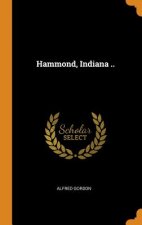 Hammond, Indiana ..