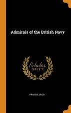 Admirals of the British Navy