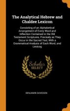 Analytical Hebrew and Chaldee Lexicon