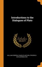 Introductions to the Dialogues of Plato