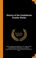 History of the Confederate Powder Works
