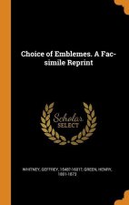 Choice of Emblemes. A Fac-simile Reprint