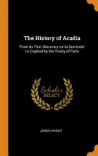 History of Acadia